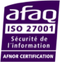ISO 27001 - Sécurité de l'information (AFNOR CERTIFICATION) ISO 27001 - Sécurité de l'information (AFNOR CERTIFICATION)